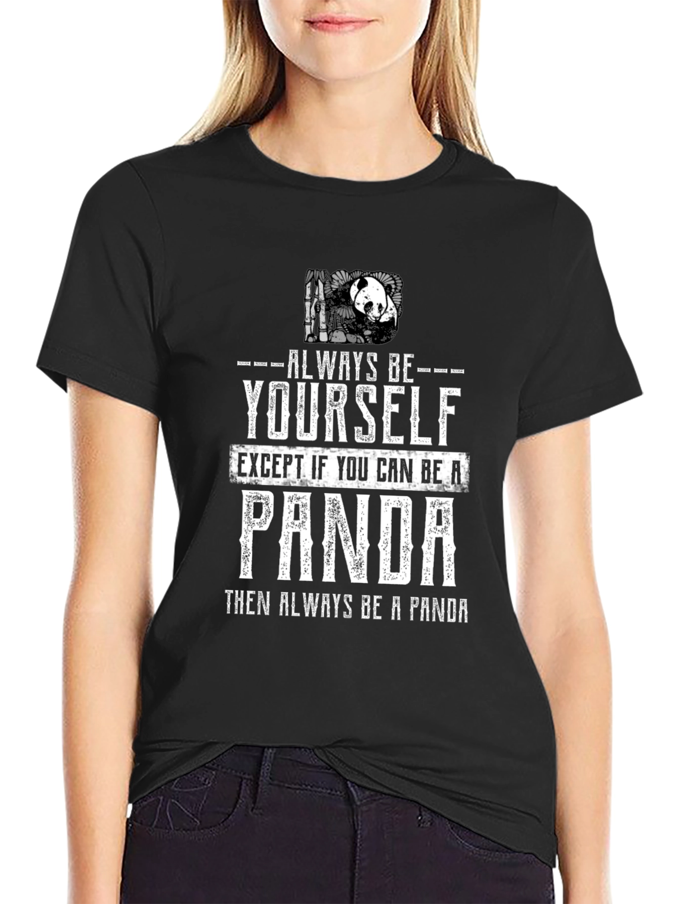 Always Be Yourself Panda T-Shirt