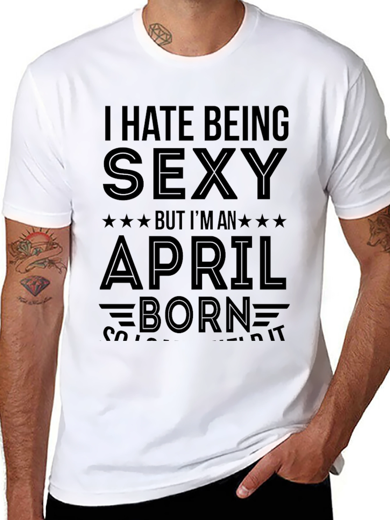 I Hate Being Sexy April Born Black T-Shirt