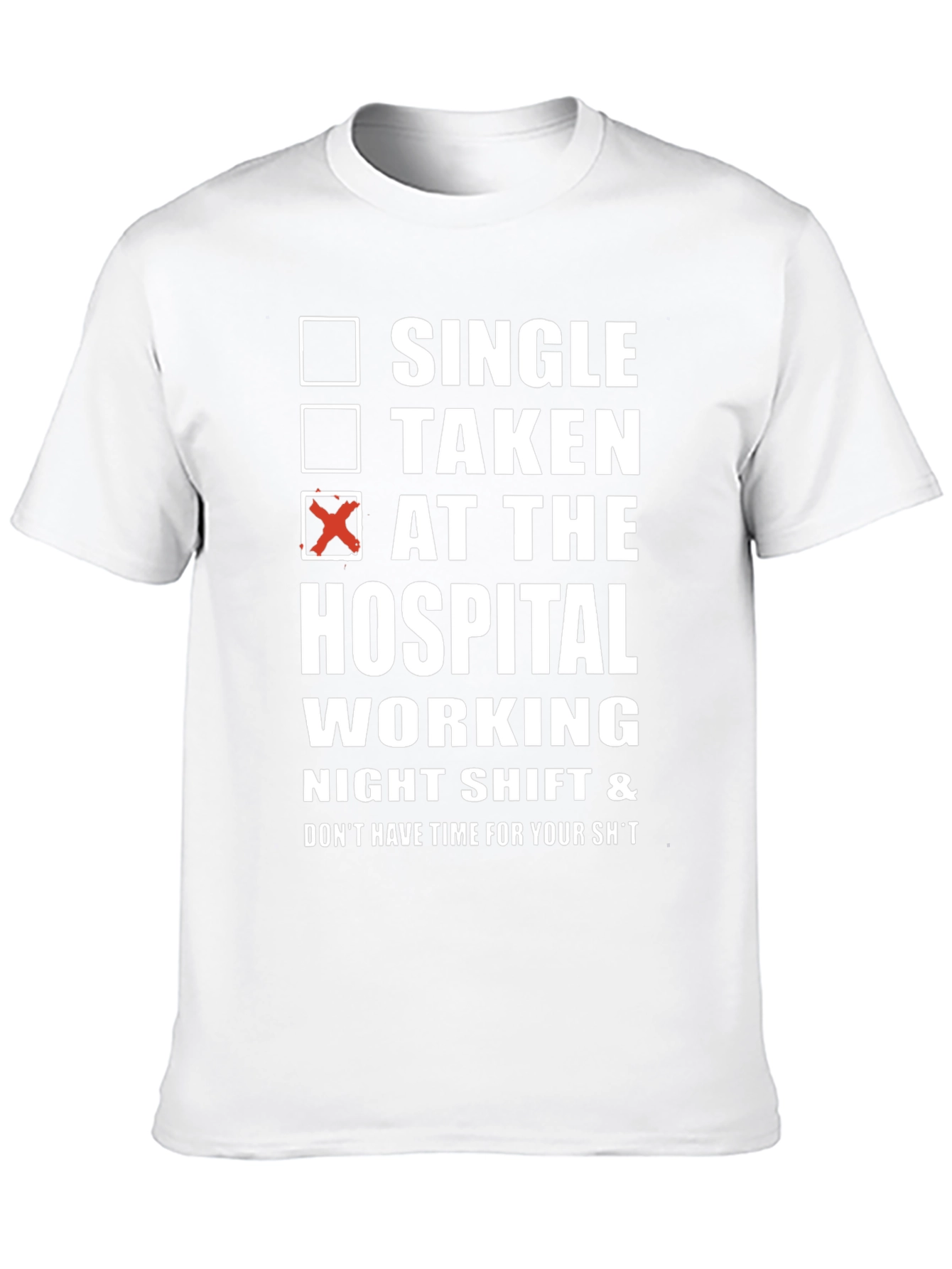 Hospital Night Shift Funny T-Shirt