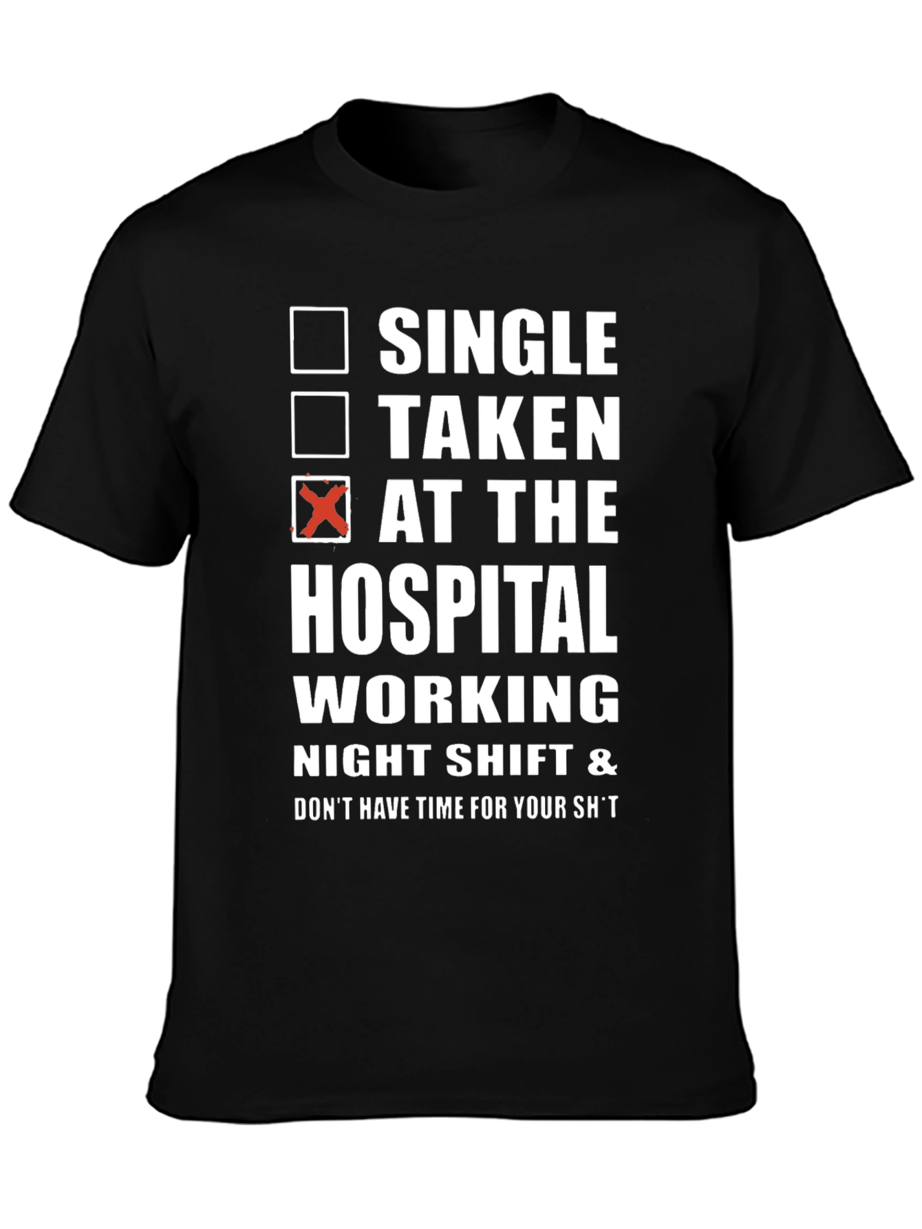 Hospital Night Shift Funny T-Shirt