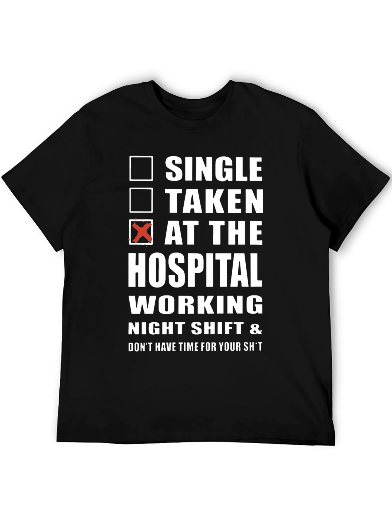 Hospital Night Shift Funny T-Shirt