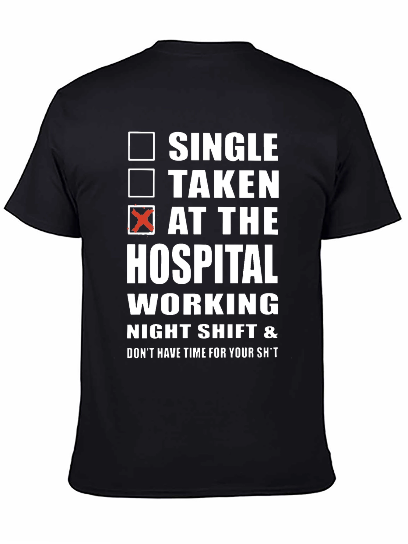 Hospital Night Shift Funny T-Shirt