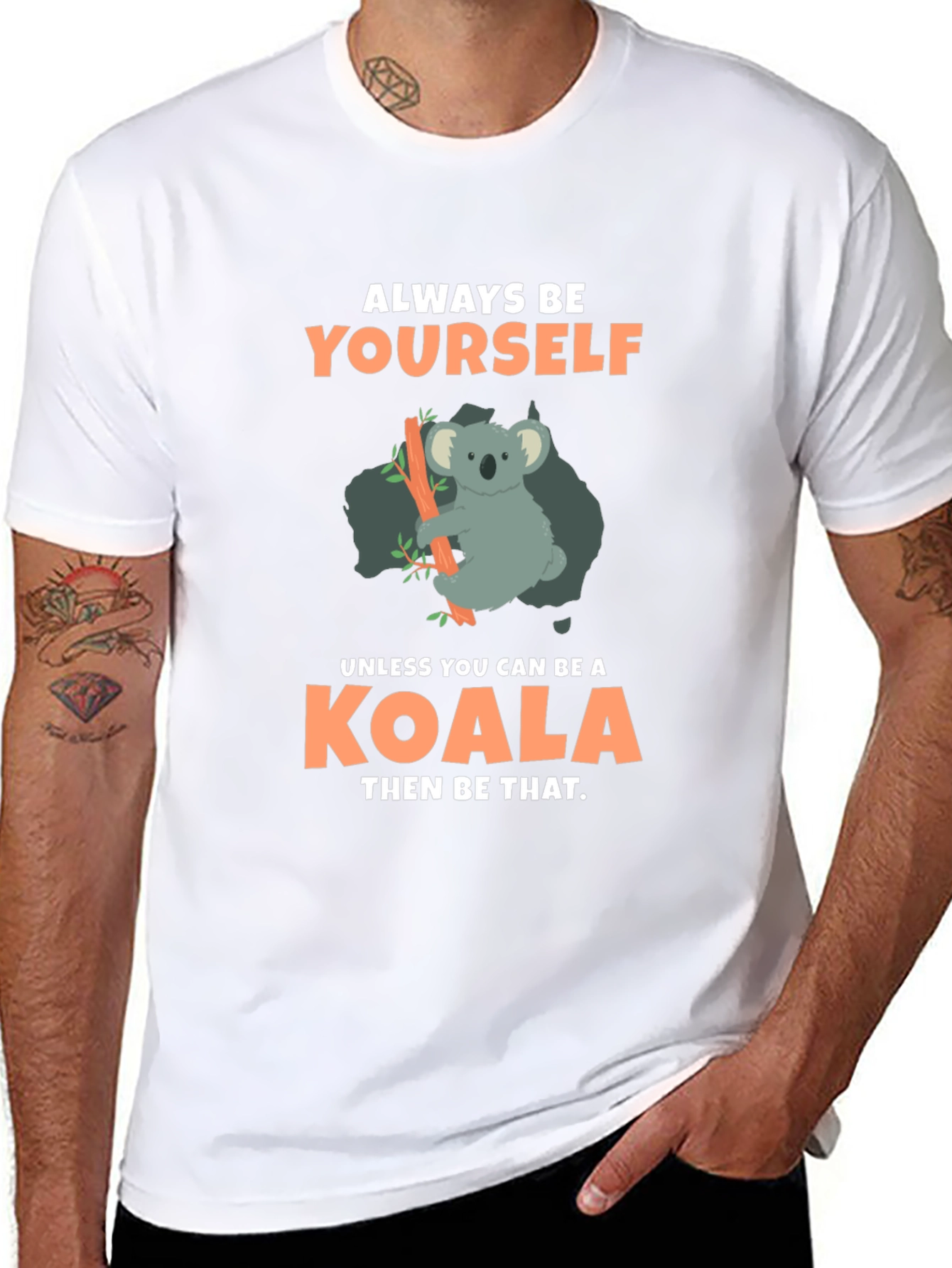 Always Be Yourself Koala T-Shirt
