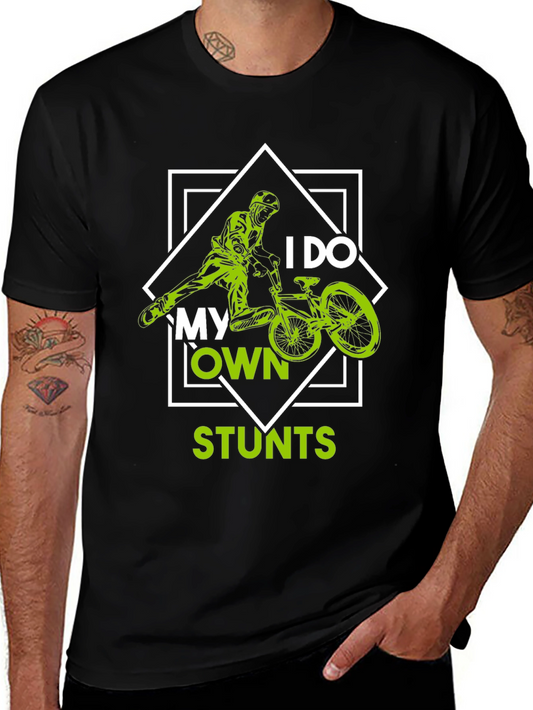 I Do My Own Stunts BMX T-Shirt