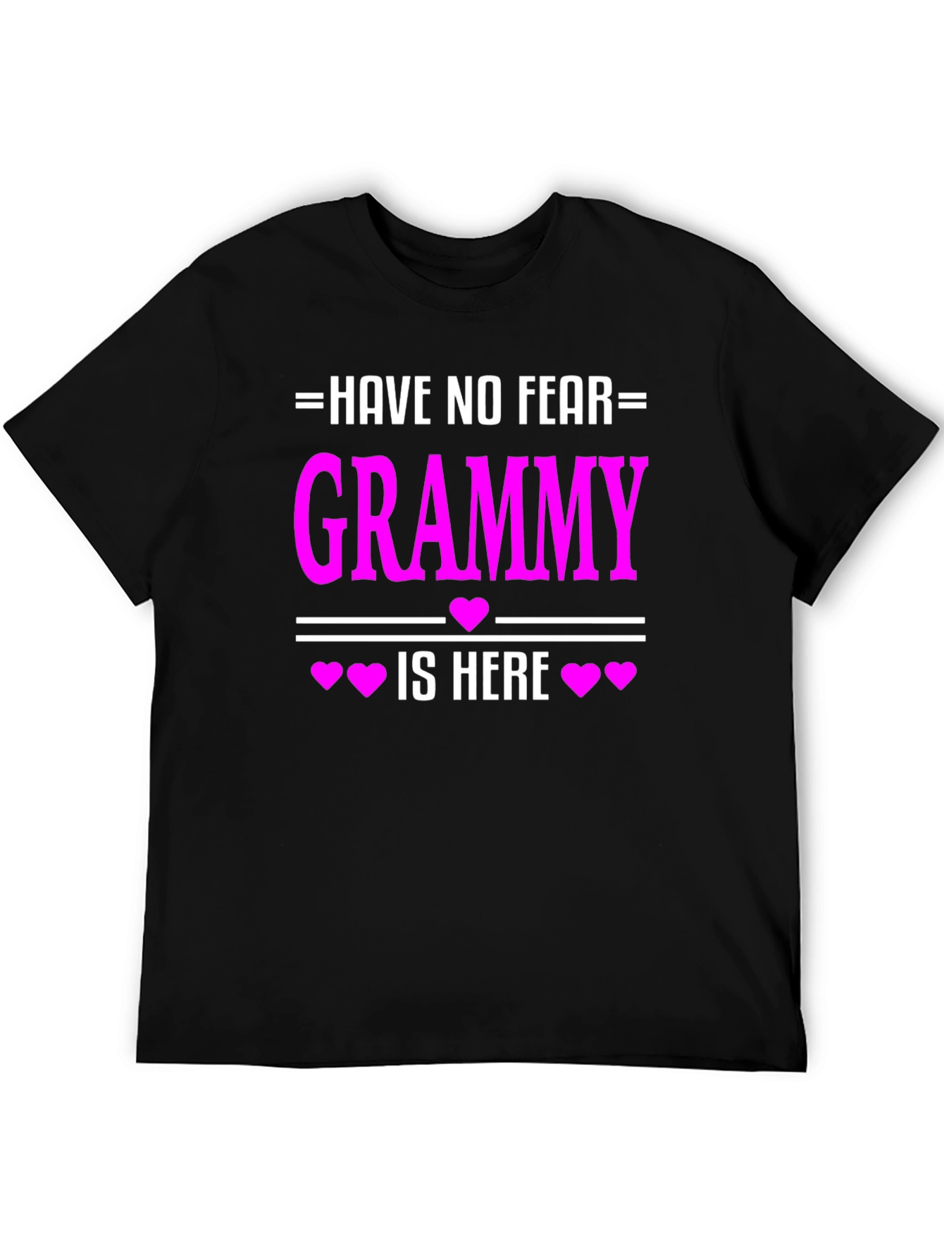 Have No Fear Grammy Is Here T-Shirt