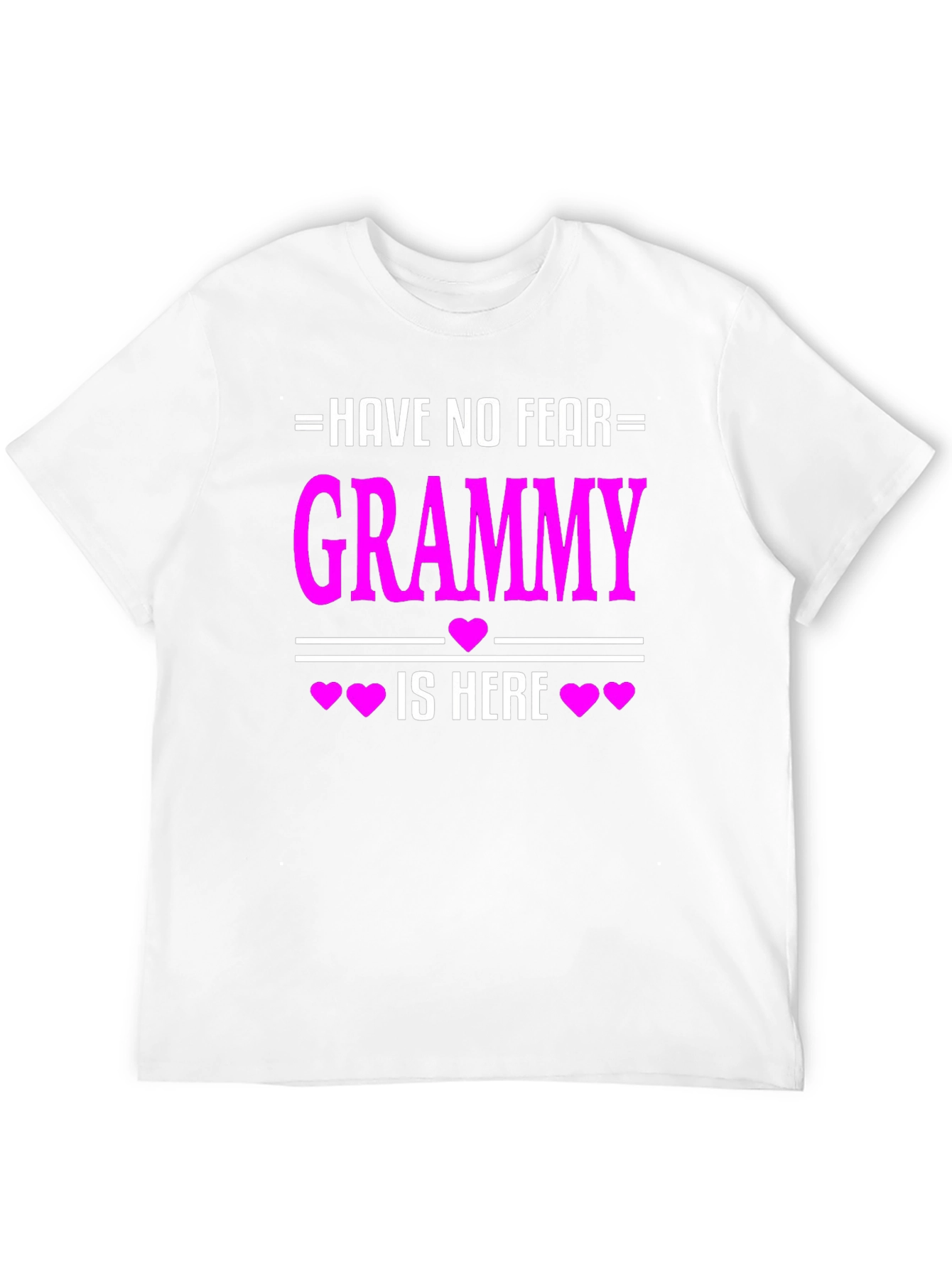 Have No Fear Grammy Is Here T-Shirt