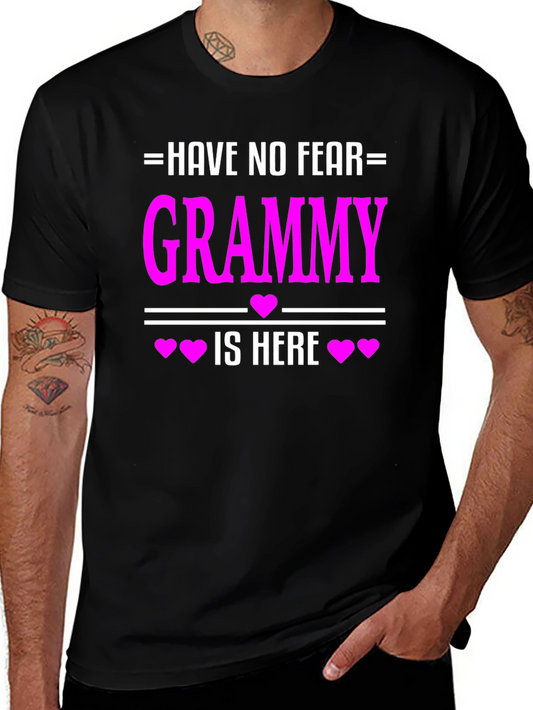 Have No Fear Grammy Is Here T-Shirt