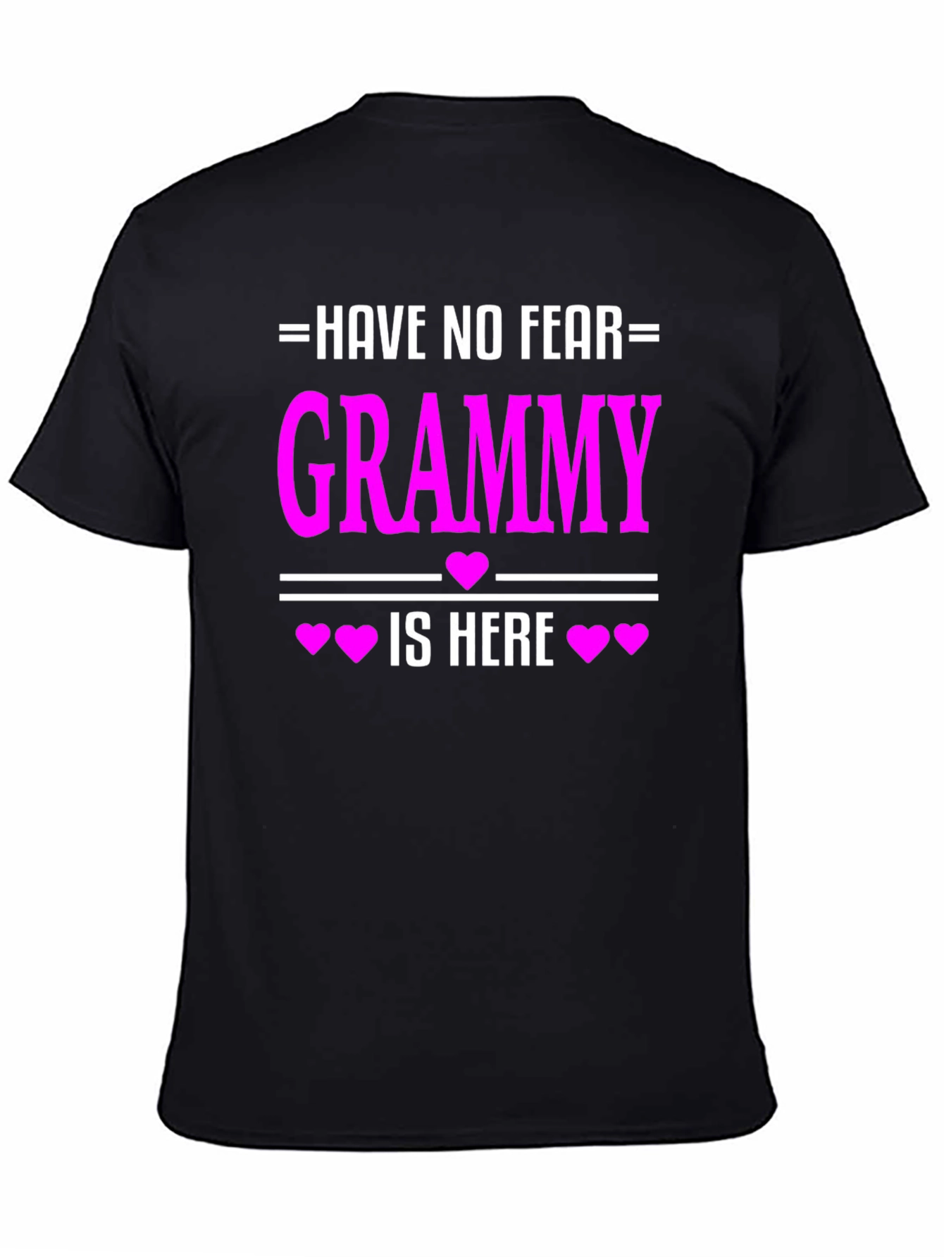 Have No Fear Grammy Is Here T-Shirt