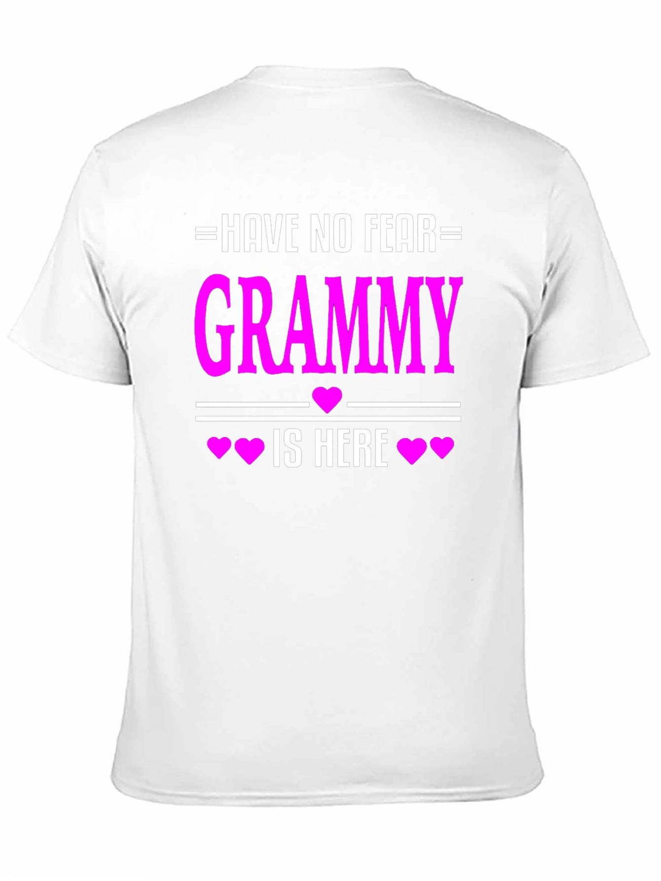 Have No Fear Grammy Is Here T-Shirt
