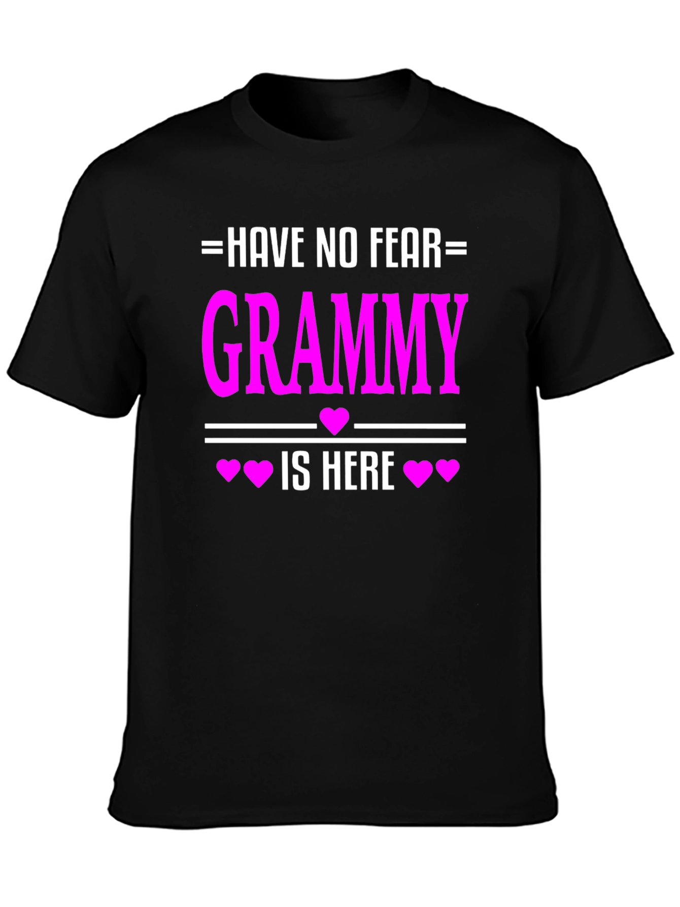 Have No Fear Grammy Is Here T-Shirt
