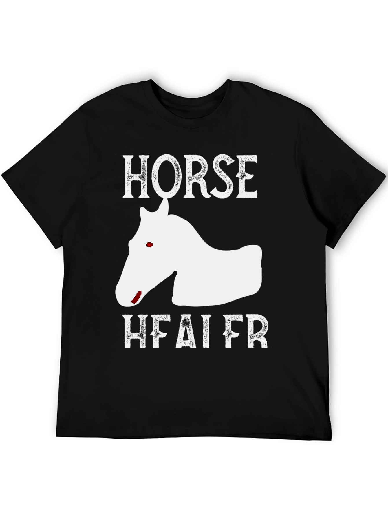 Horse Head T-Shirt - Funny Heifer Tee