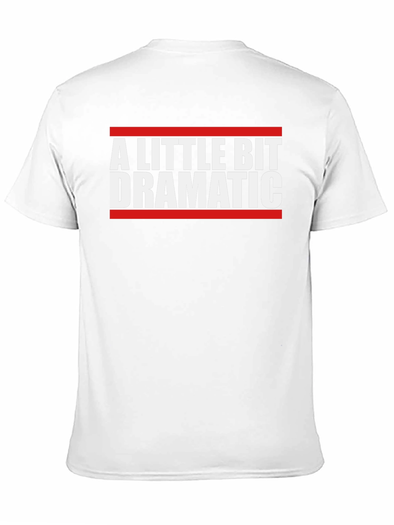 A Little Bit Dramatic Graphic T-Shirt