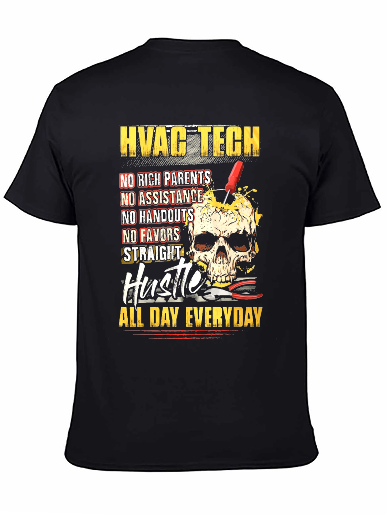 HVAC Tech Hustle All Day Everyday T-Shirt