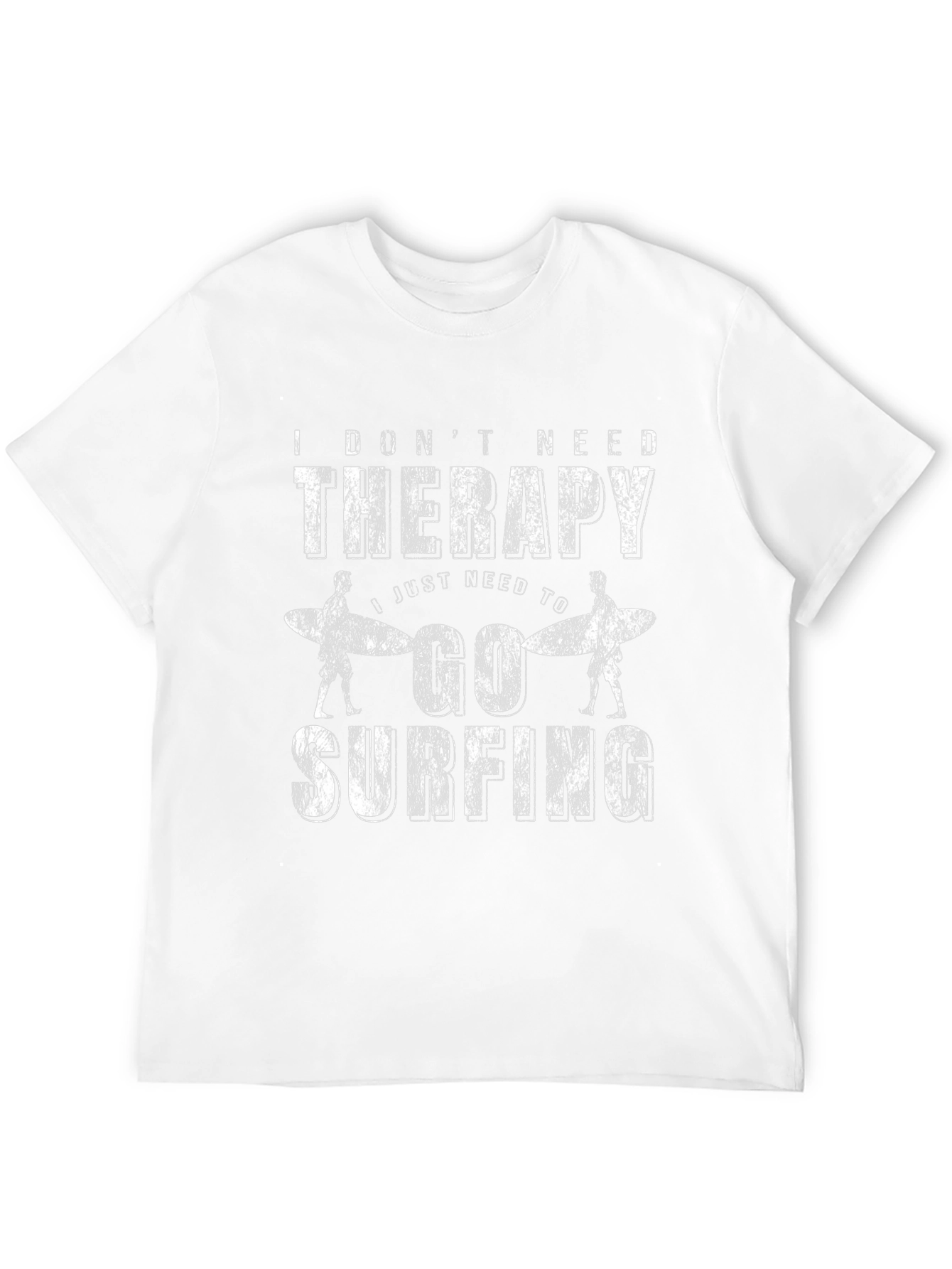 I Dont Need Therapy Surfing Graphic T-Shirt