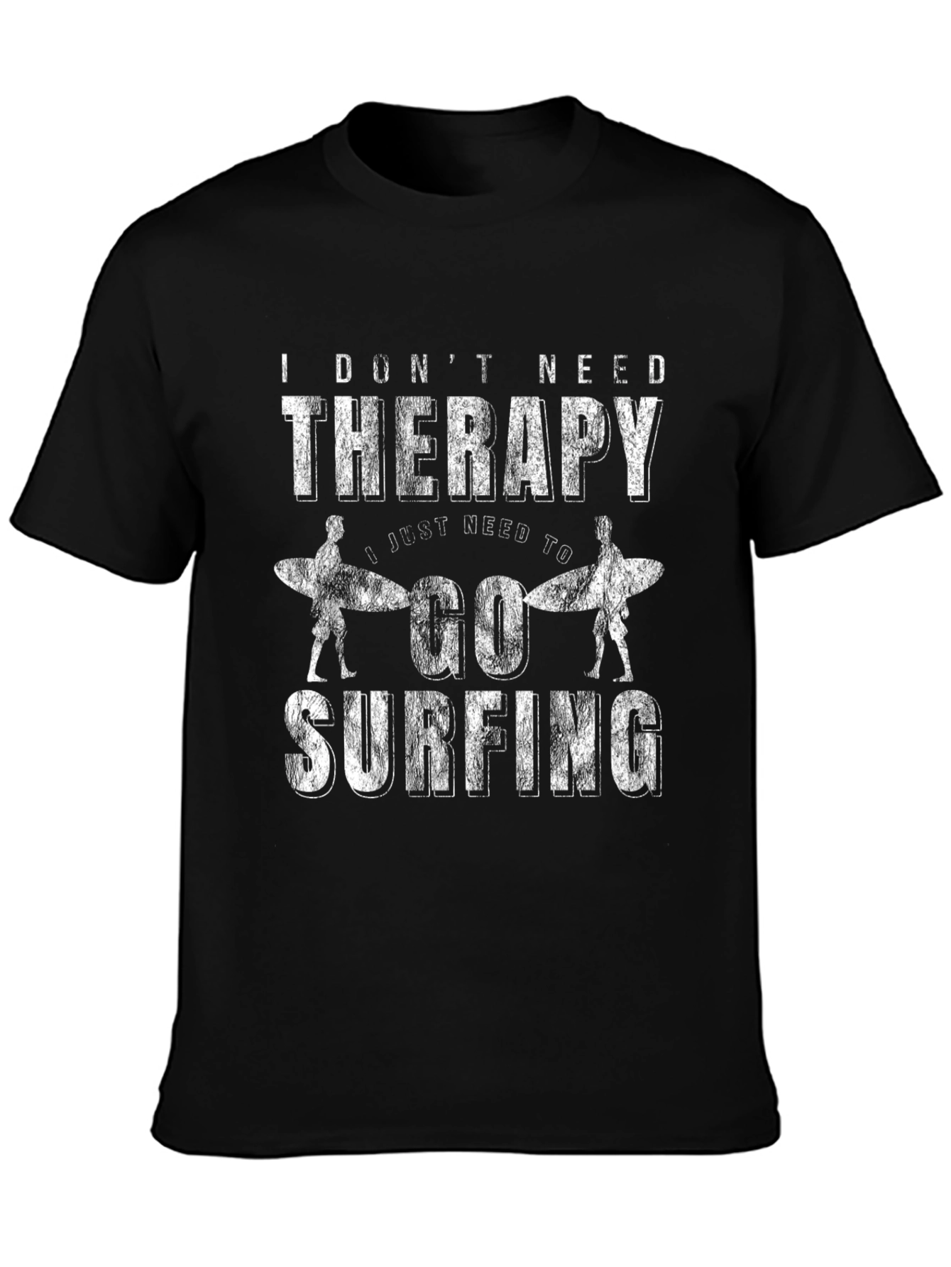 I Dont Need Therapy Surfing Graphic T-Shirt