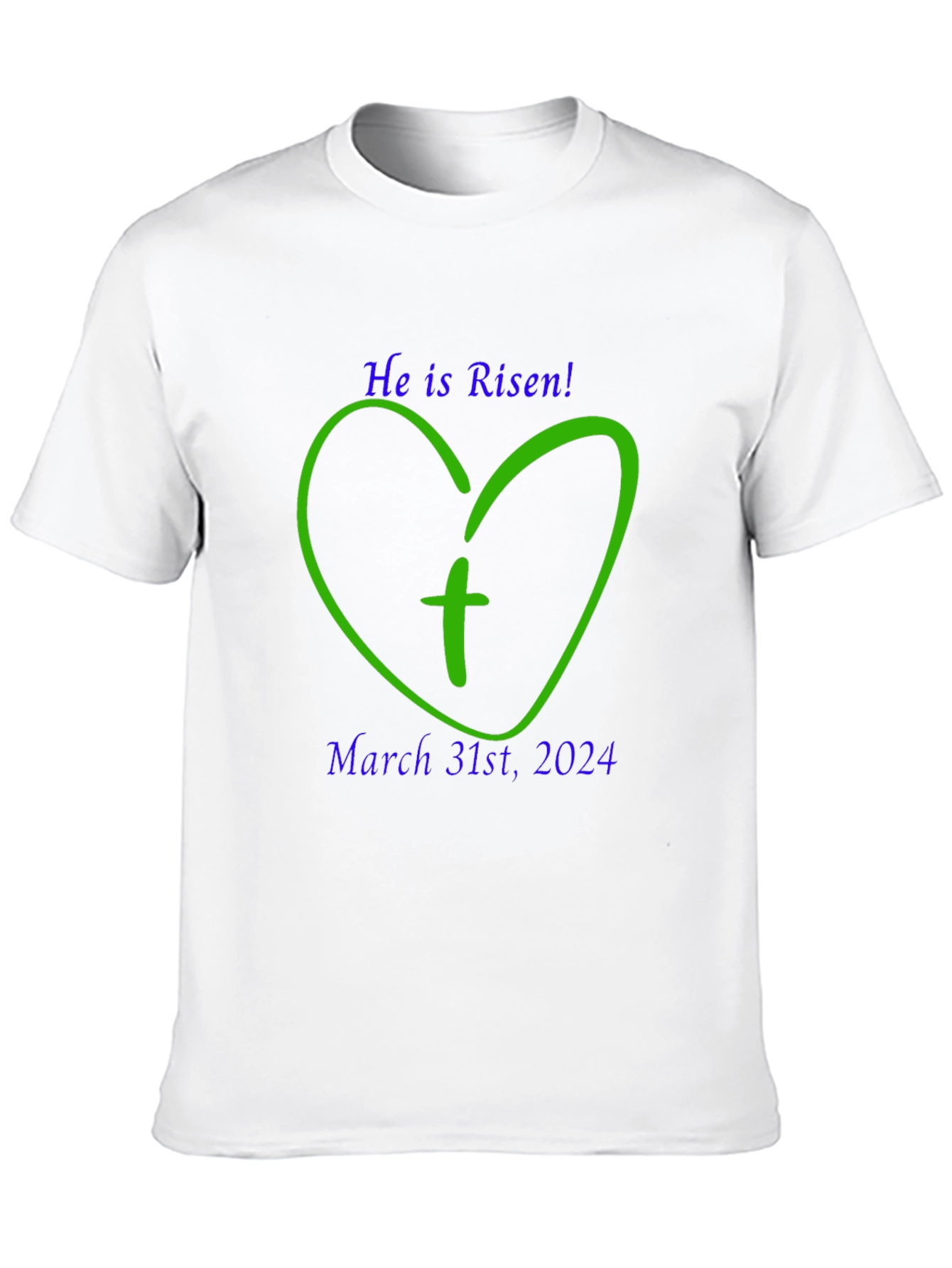 He is Risen Easter T-Shirt - March 31st 2024