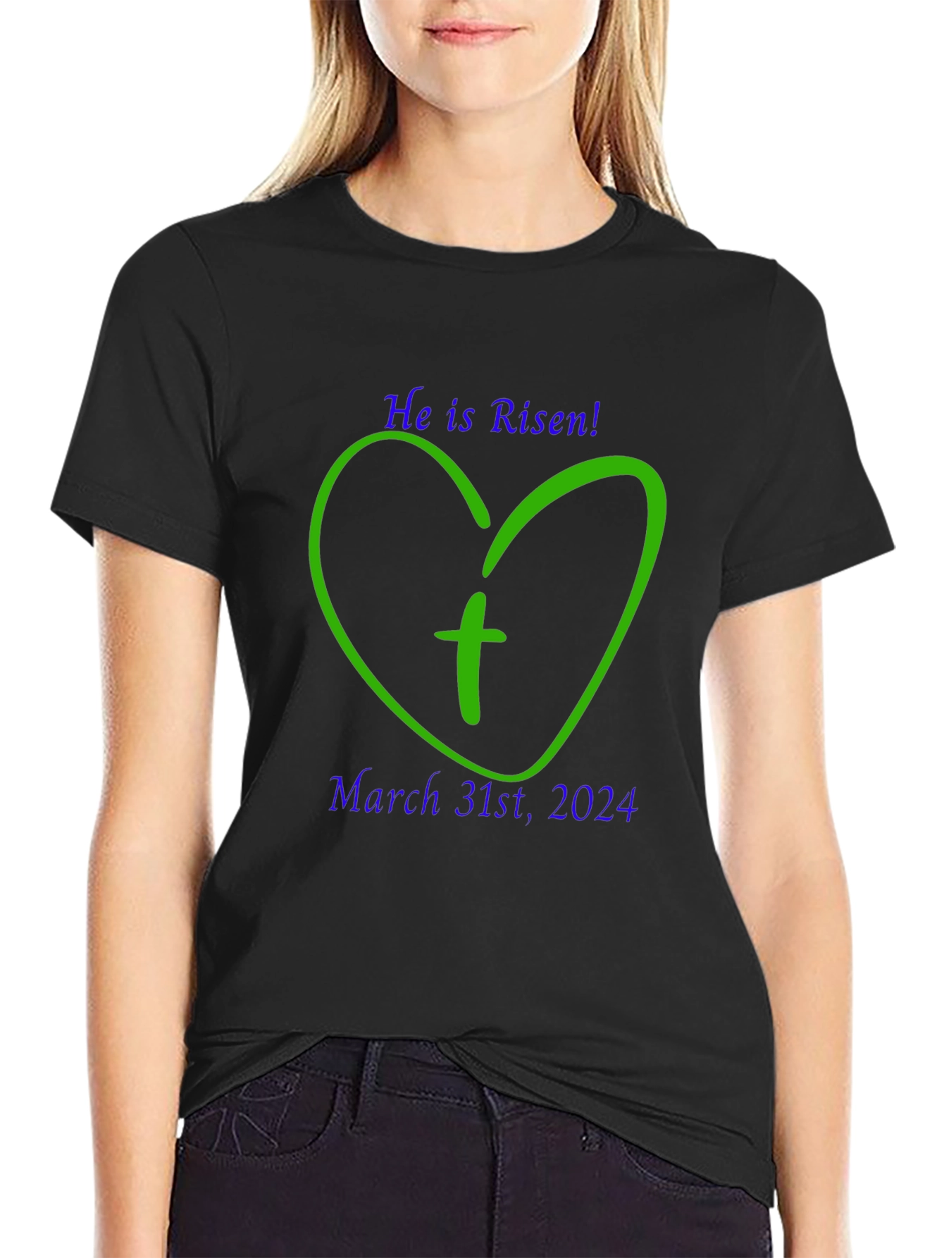 He is Risen Easter T-Shirt - March 31st 2024
