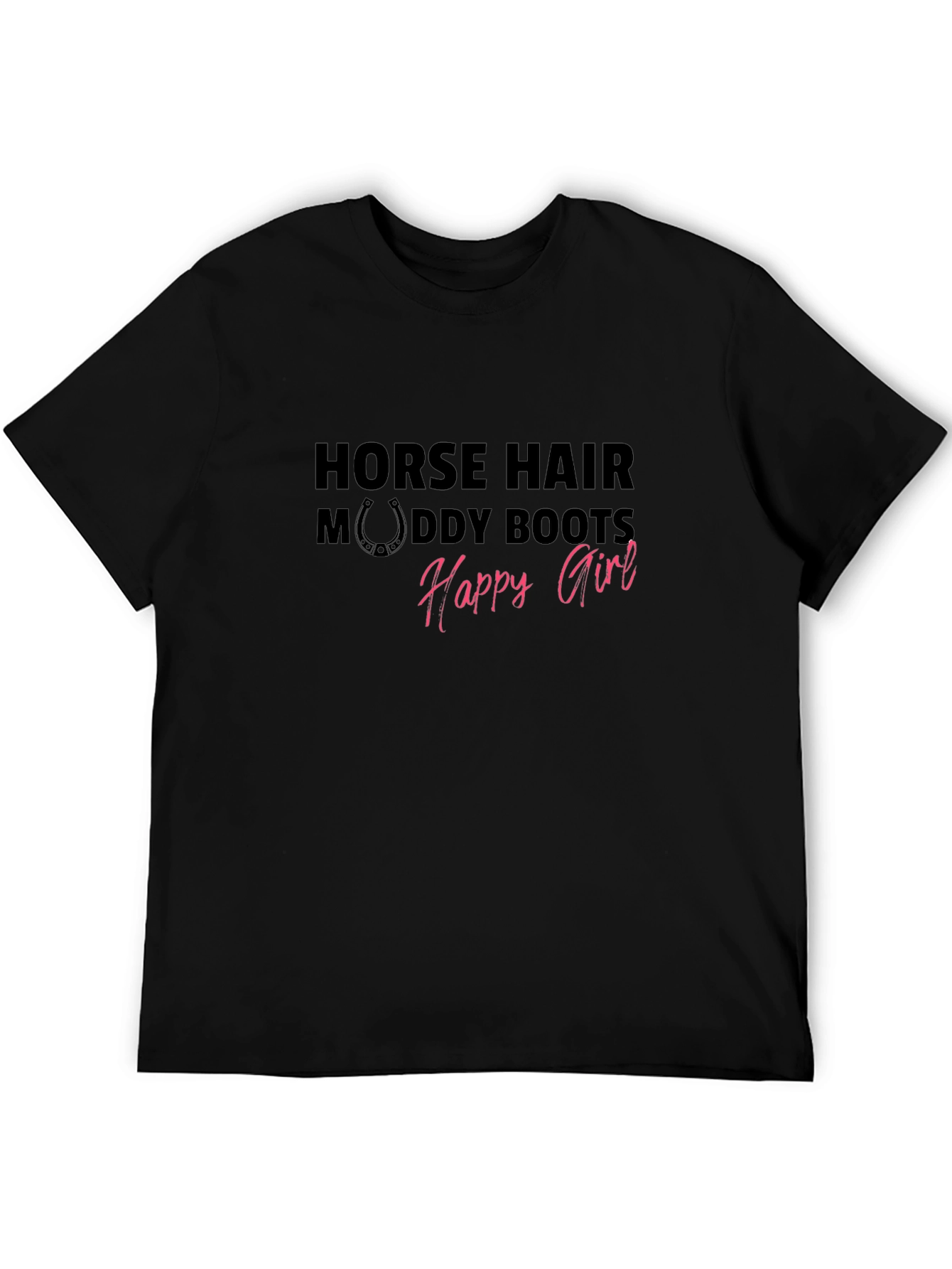 Horse Hair Muddy Boots Happy Girl Graphic Tee