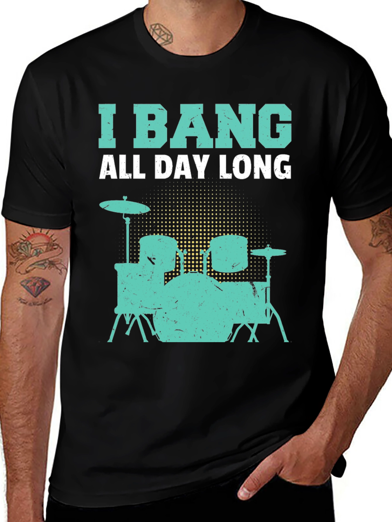 I Bang All Day Long Drummer T-Shirt