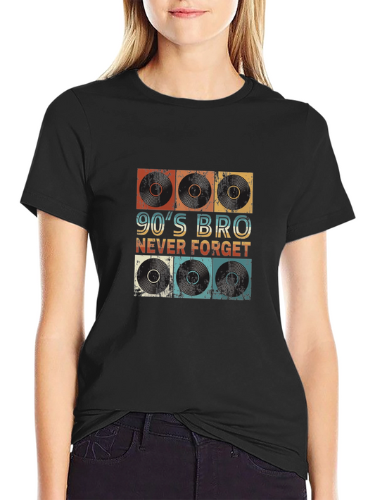 90s Bro Never Forget Vinyl Record T-Shirt