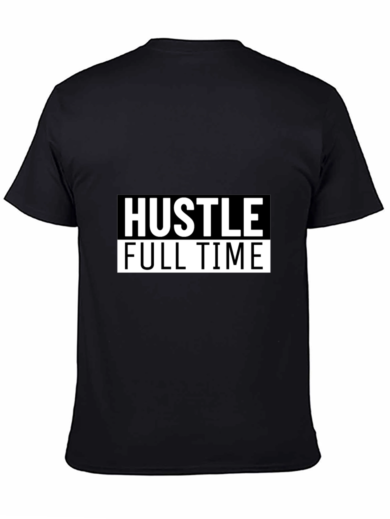 Hustle Full Time Graphic Tee - Black Casual T-Shirt