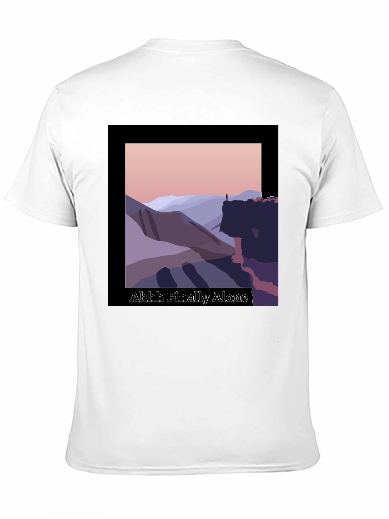 Ahhh Finally Alone Graphic T-Shirt