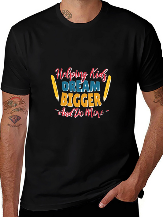 Helping Kids Dream Bigger Graphic Tee