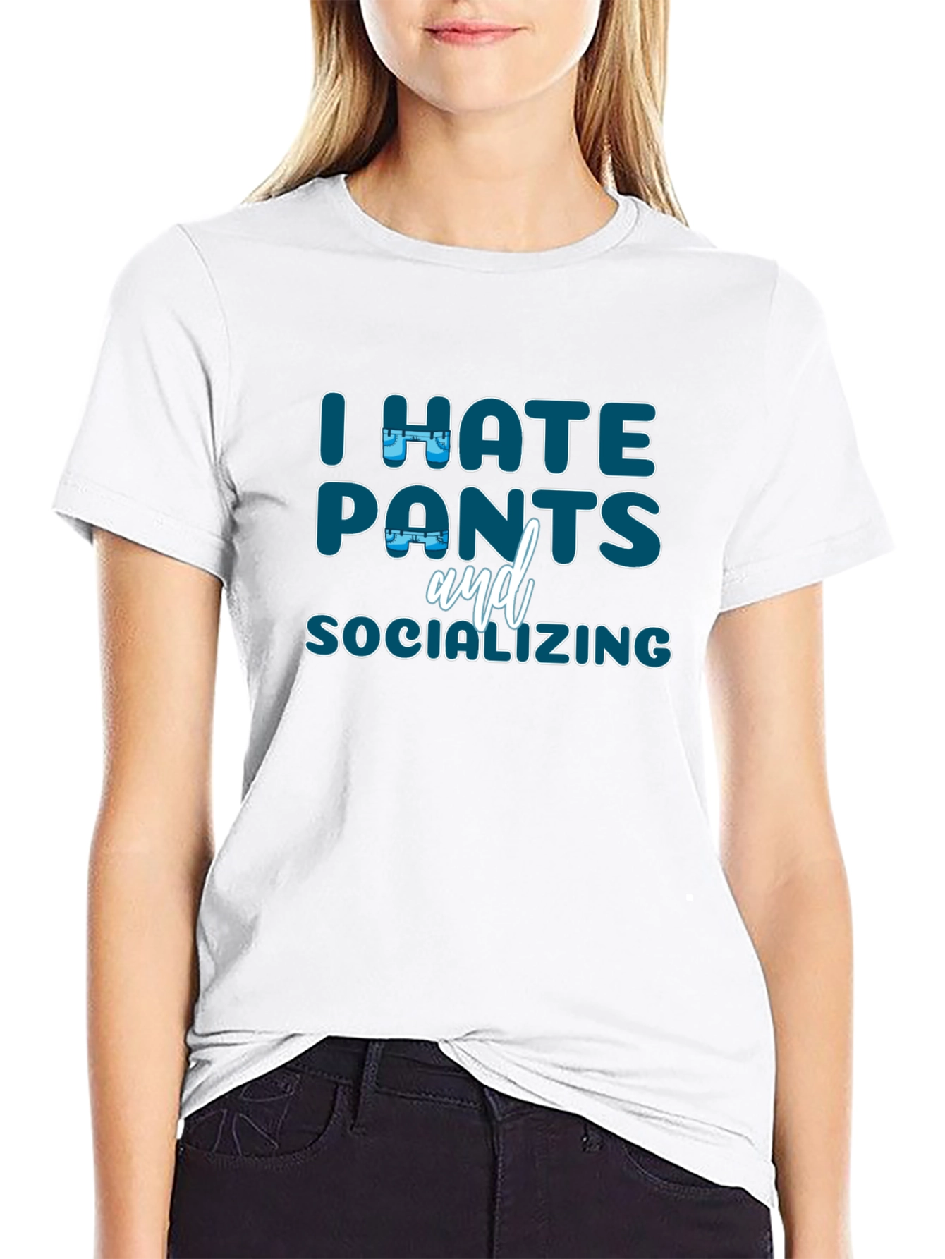 I Hate Pants and Socializing Graphic T-Shirt