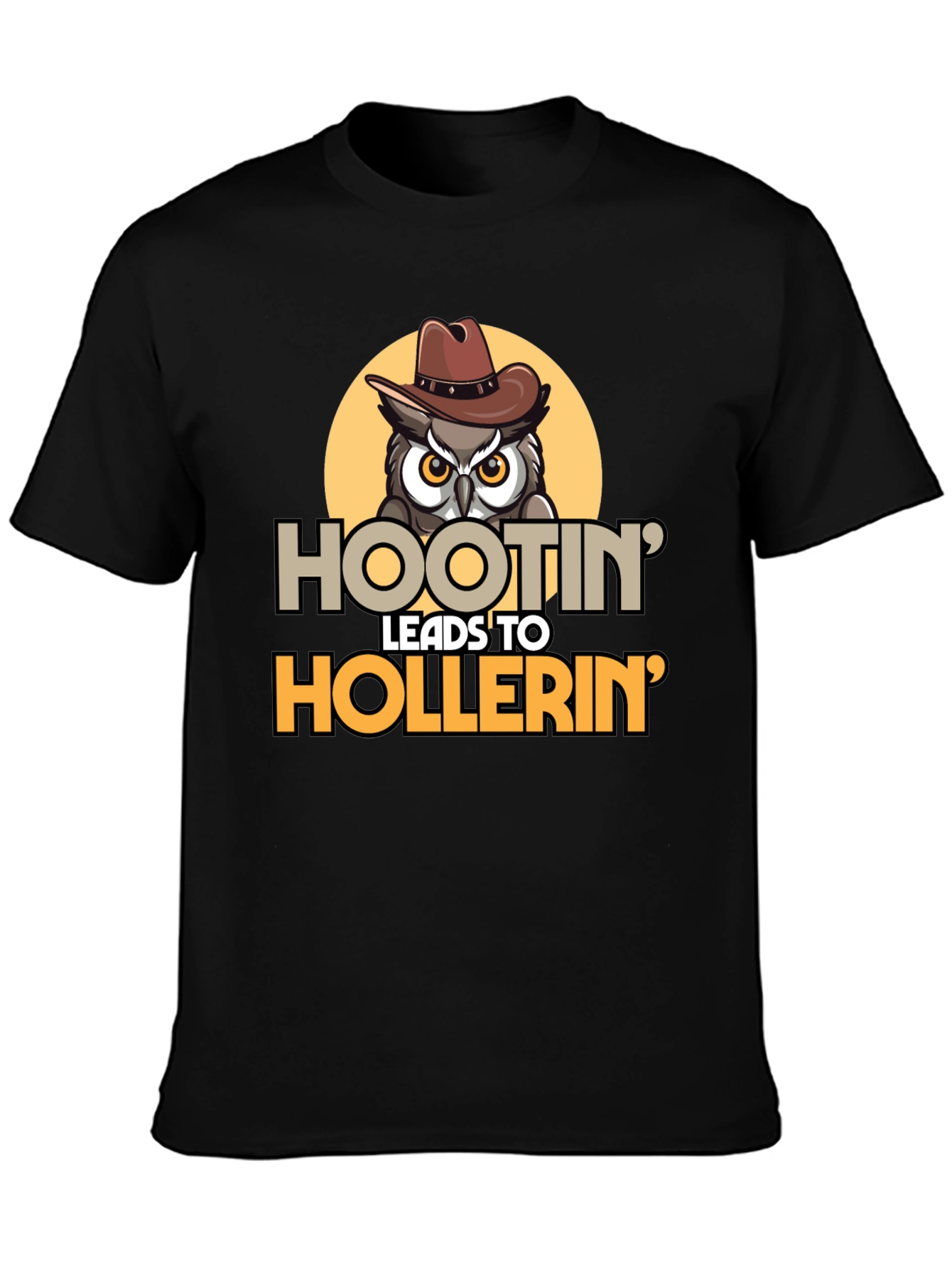 Hootin Leads to Hollerin Owl Graphic Tee