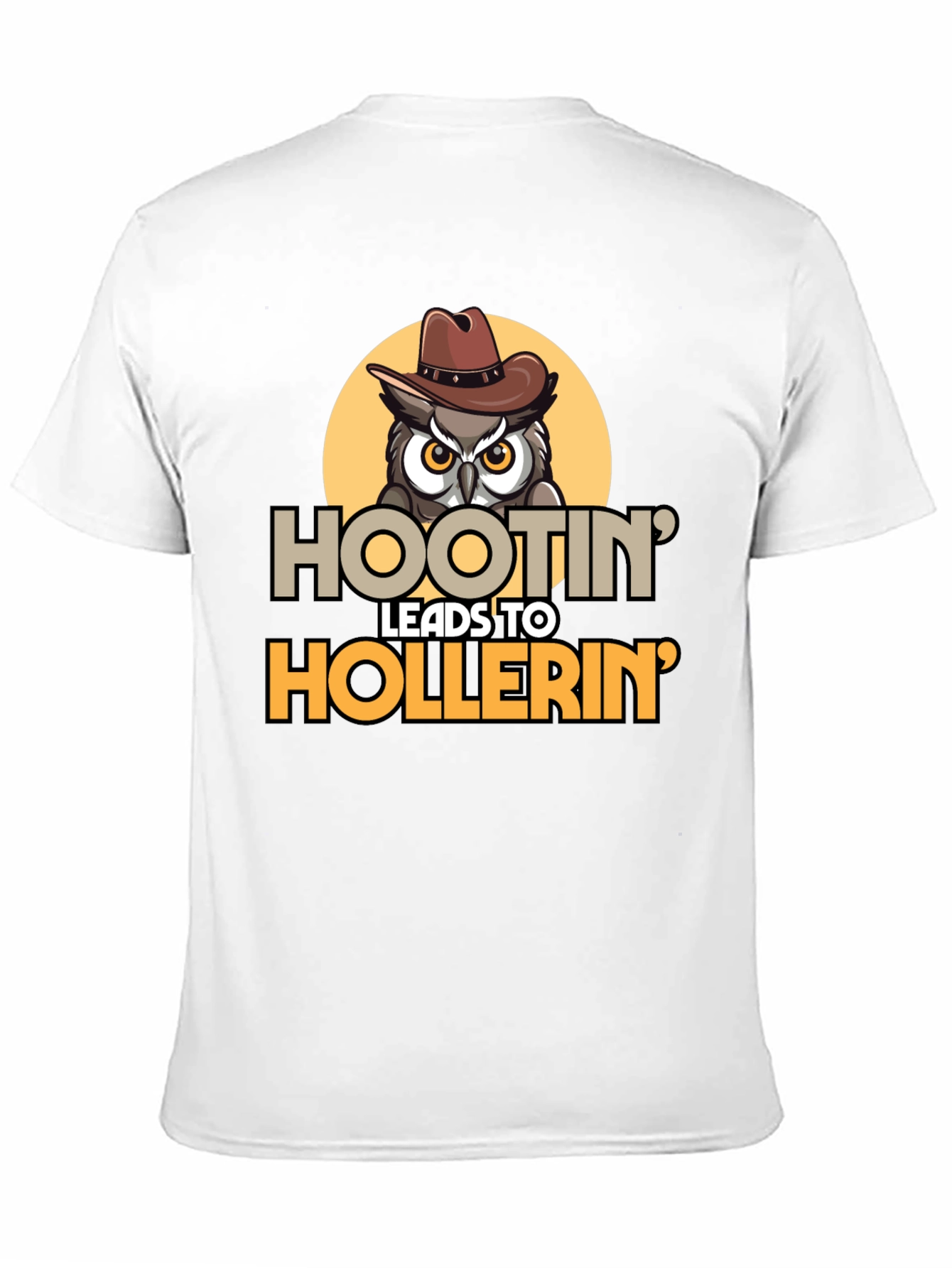 Hootin Leads to Hollerin Owl Graphic Tee
