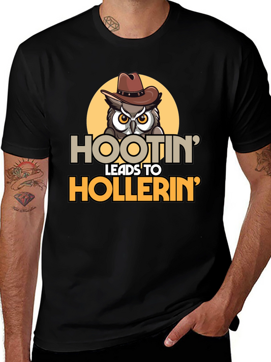 Hootin Leads to Hollerin Owl Graphic Tee