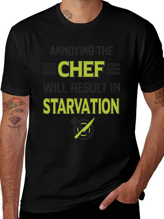 Annoying the Chef T-Shirt