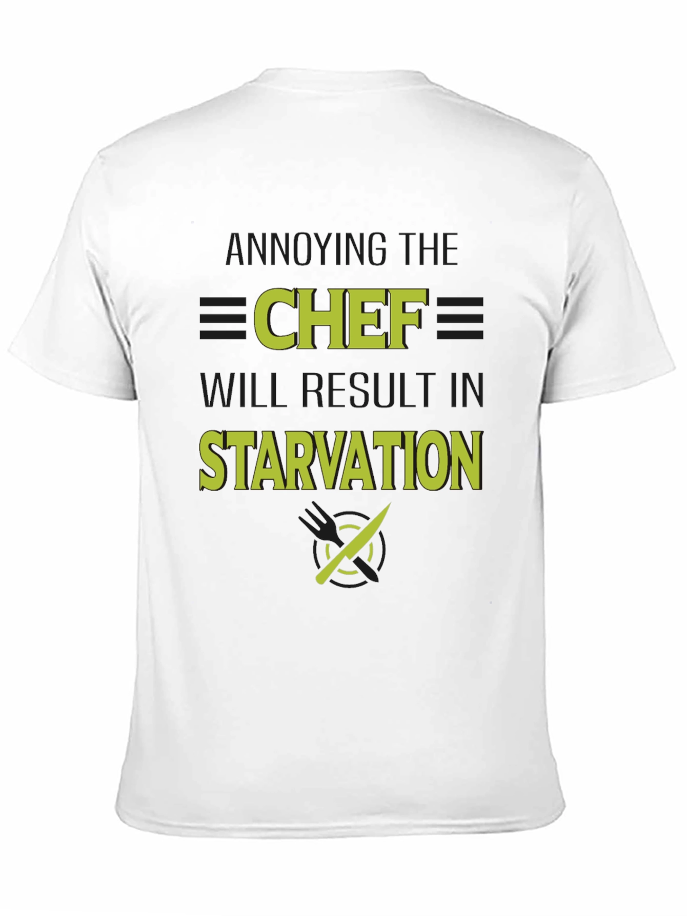 Annoying the Chef T-Shirt