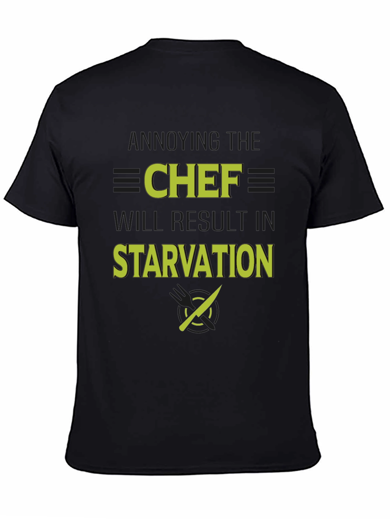 Annoying the Chef T-Shirt