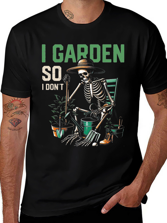 I Garden So I Dont Kill People Skeleton T-Shirt