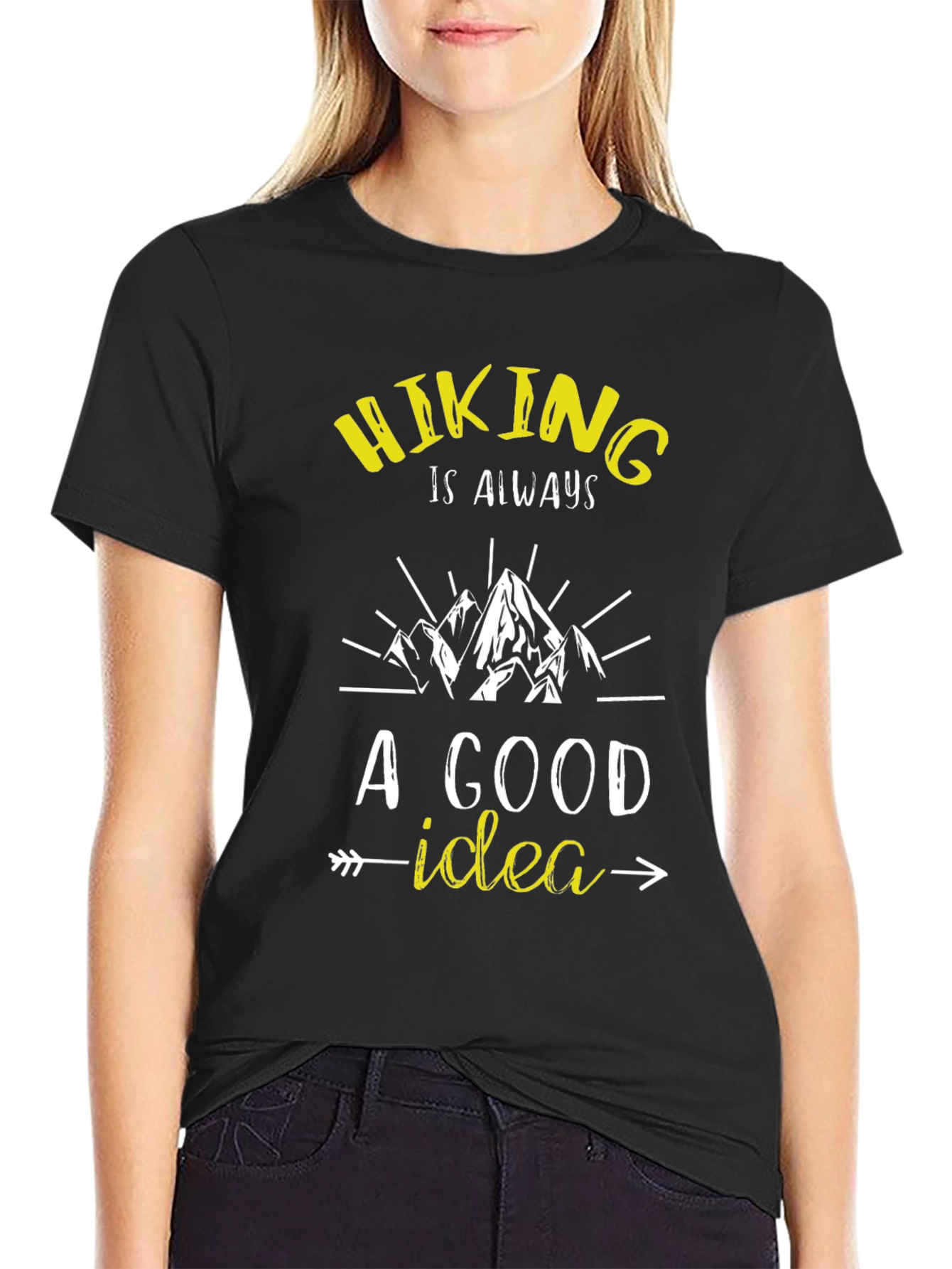 Hiking is Always a Good Idea T-Shirt