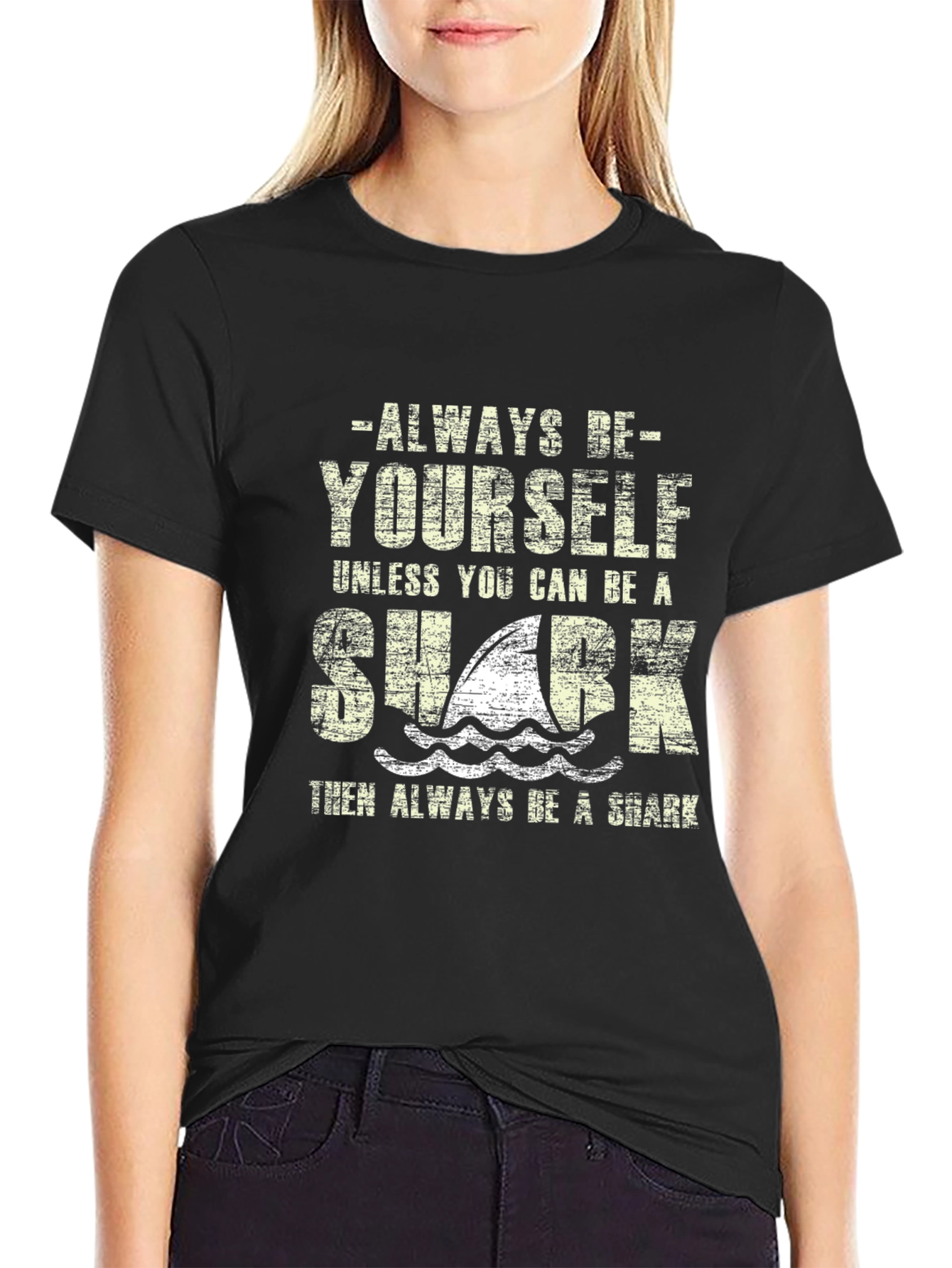 Always Be Yourself Shark Graphic T-Shirt
