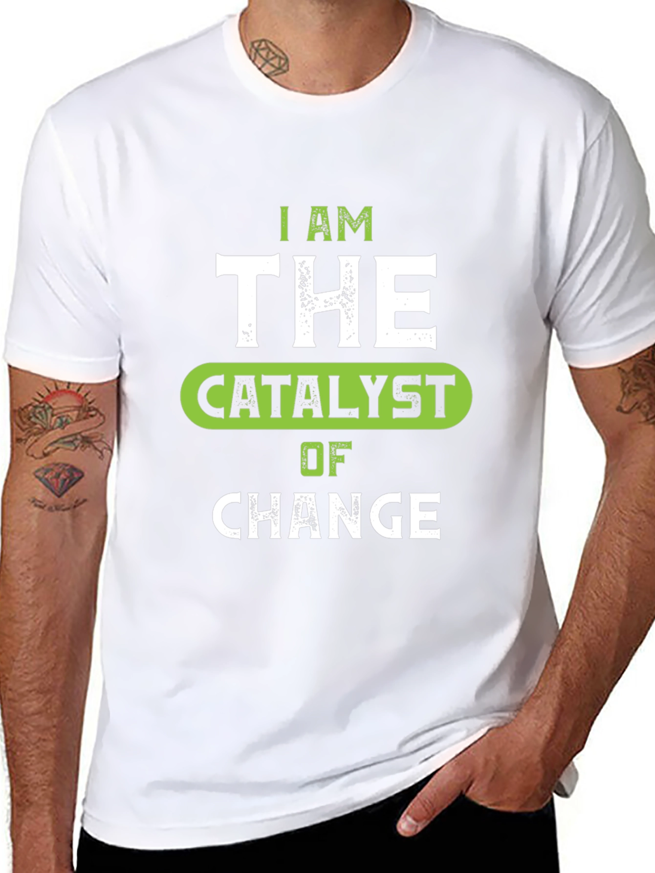 I Am The Catalyst of Change Graphic Tee