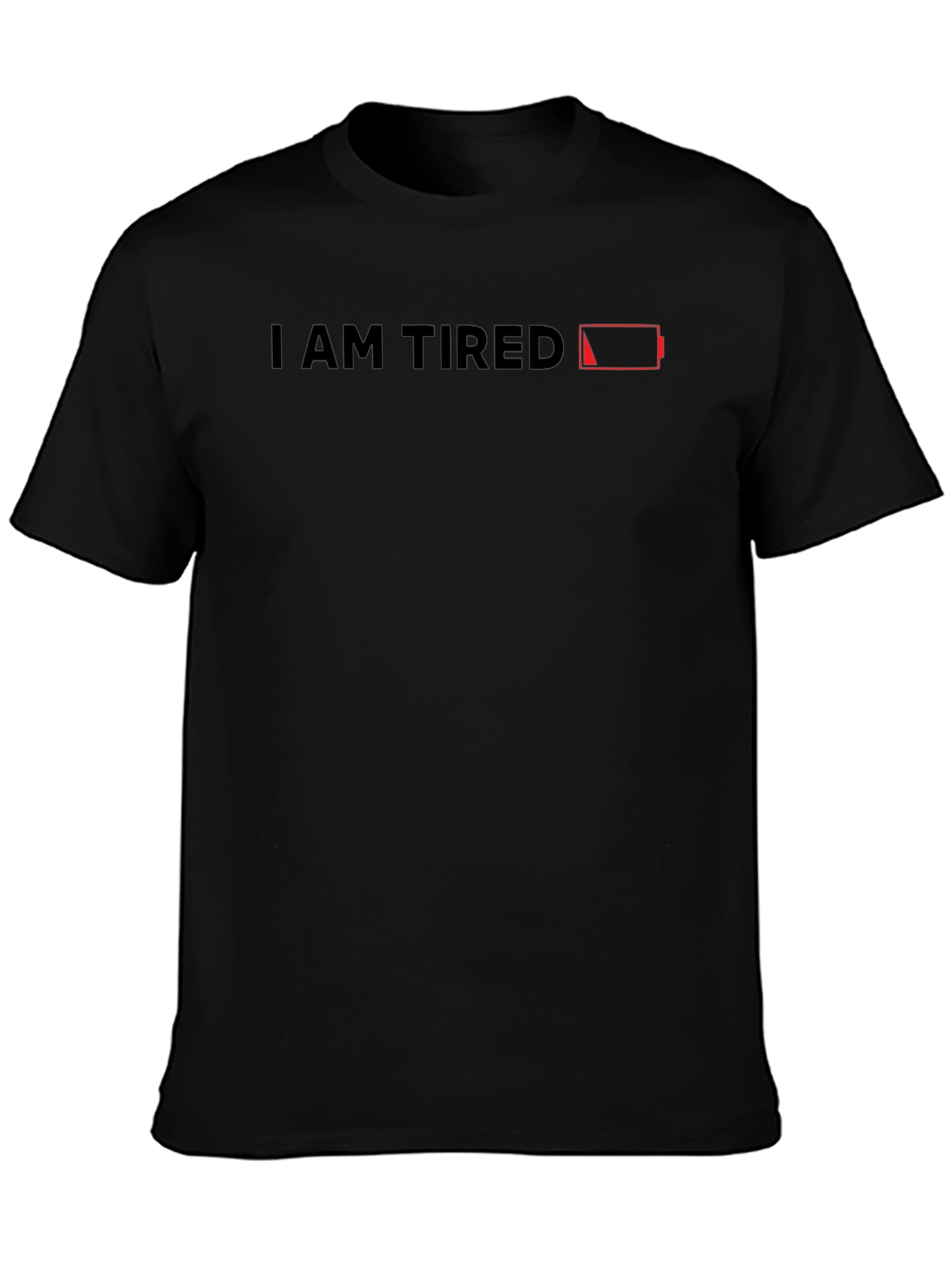 I Am Tired Graphic Tee - Low Battery T-Shirt