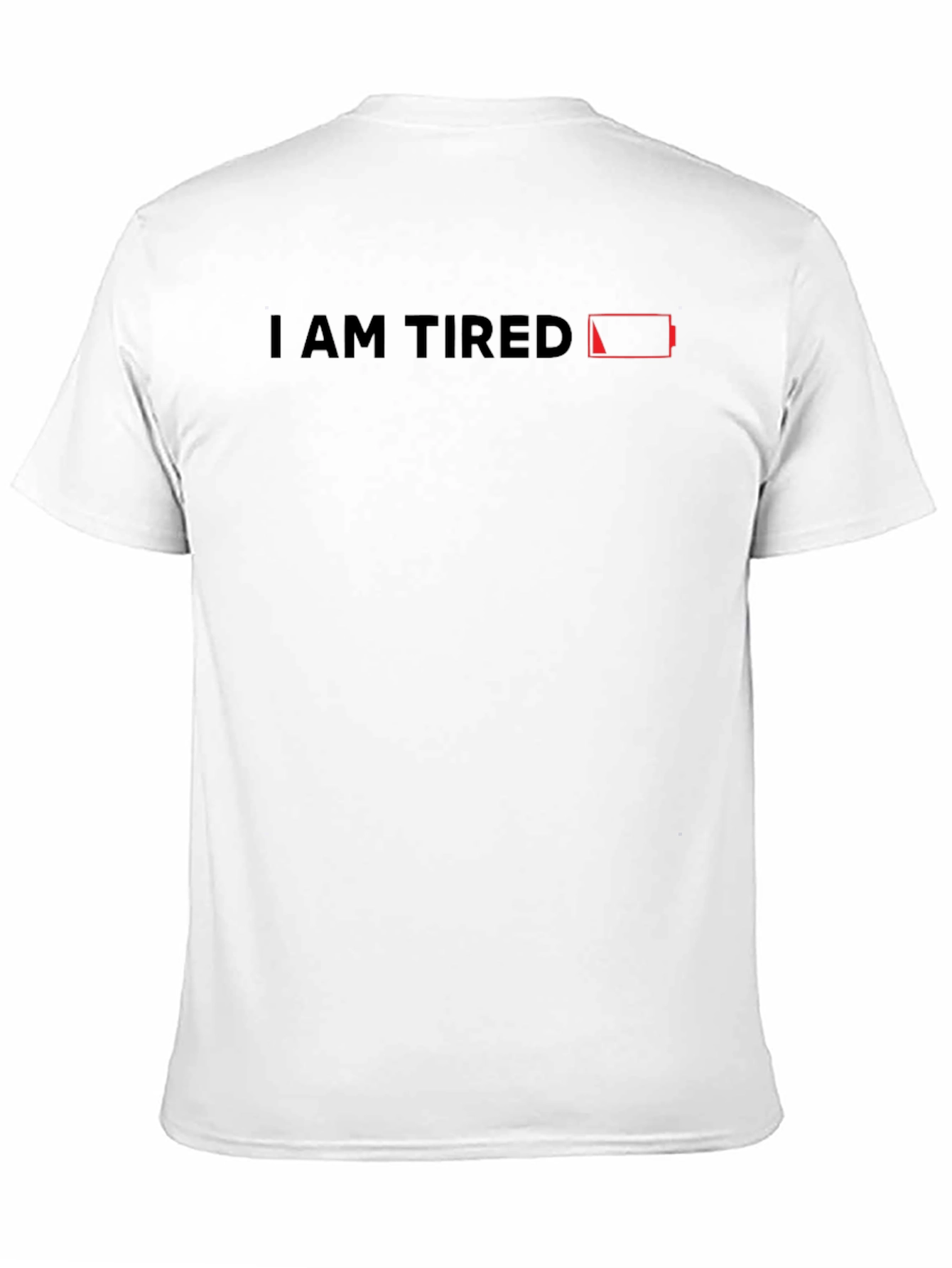 I Am Tired Graphic Tee - Low Battery T-Shirt