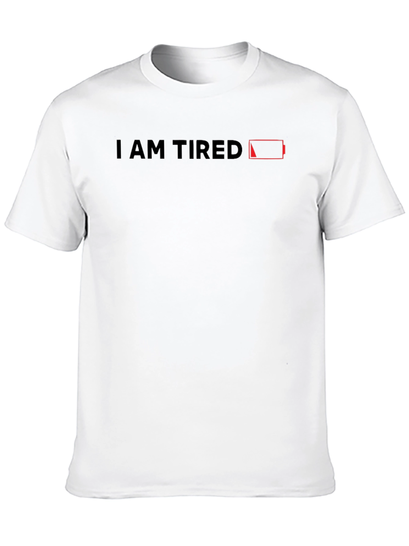 I Am Tired Graphic Tee - Low Battery T-Shirt