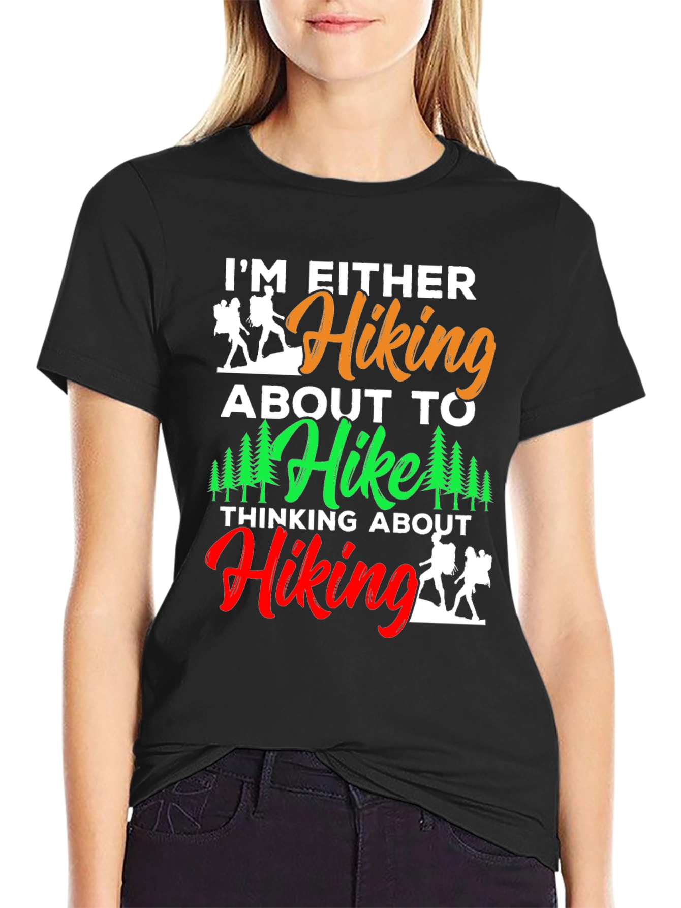 Hiking Lover T-Shirt: Im Either Hiking Design