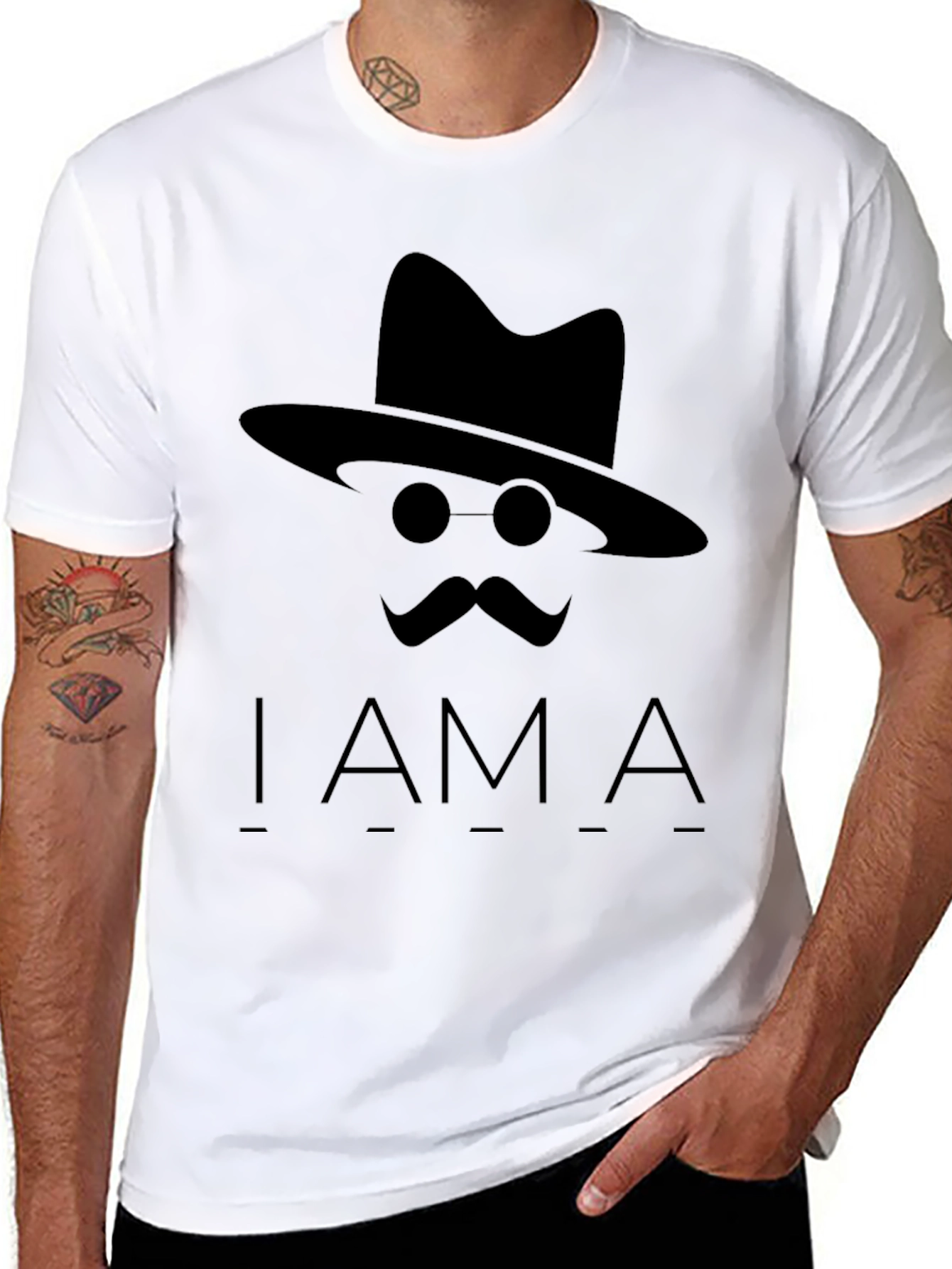 I Am A T-Shirt -  Hat Mustache Round Glasses