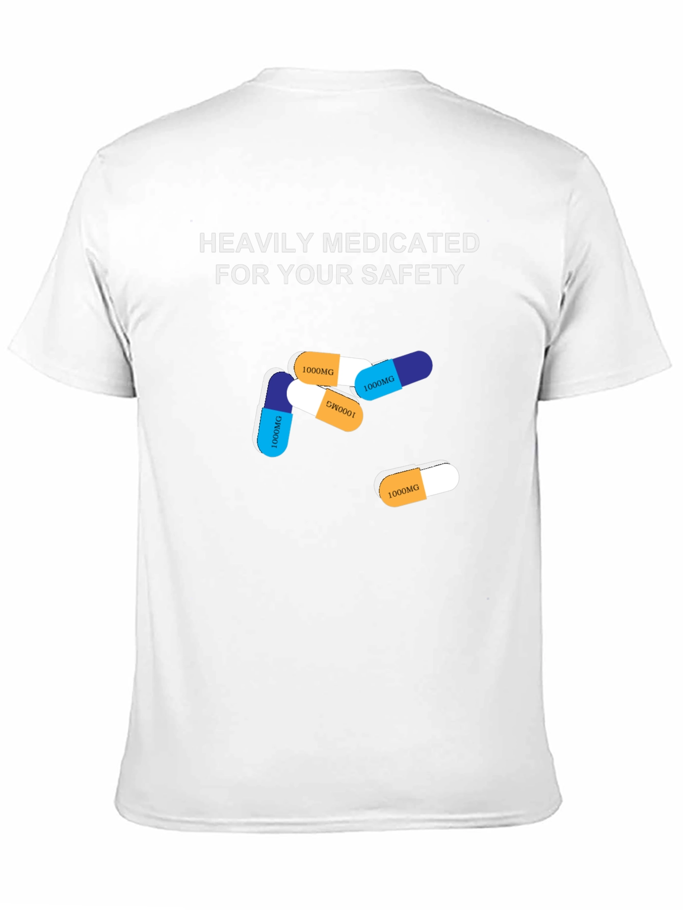 Heavily Medicated Safety T-Shirt