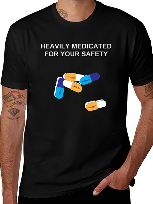 Heavily Medicated Safety T-Shirt
