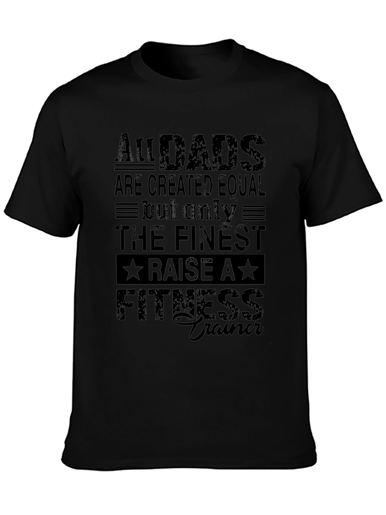 All Dads Raise a Fitness Trainer T-Shirt
