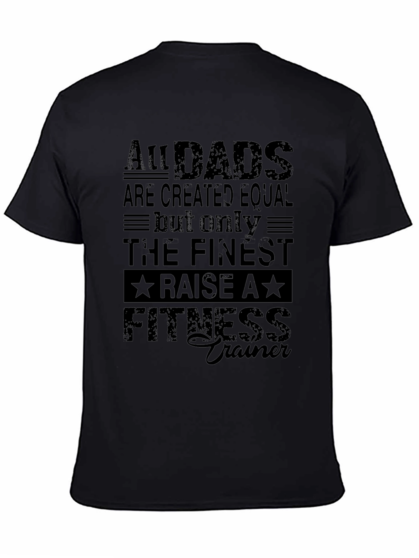 All Dads Raise a Fitness Trainer T-Shirt