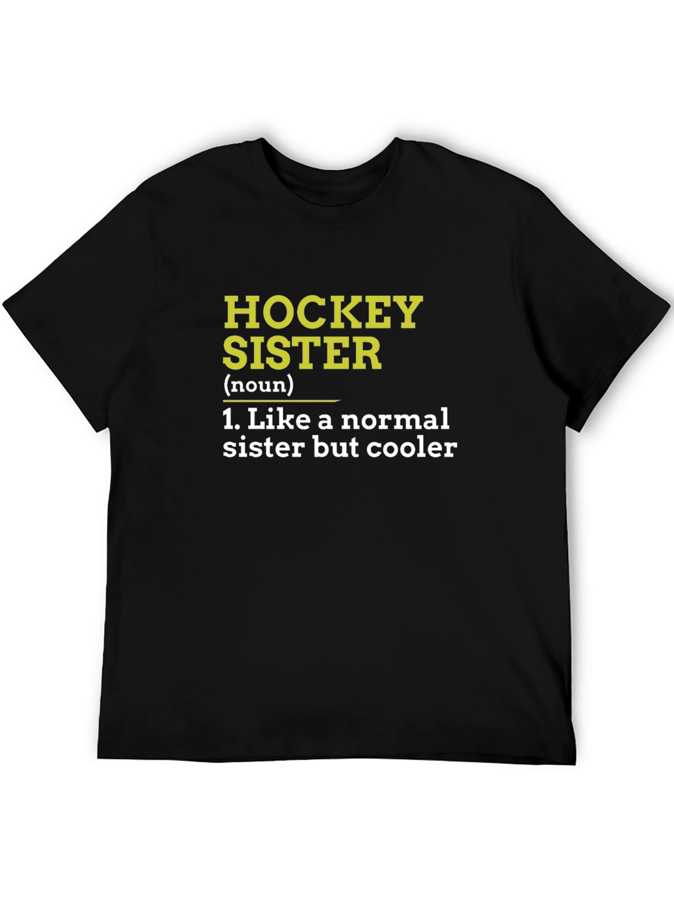 Hockey Sister Definition Black T-Shirt