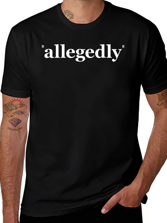 Allegedly Graphic T-Shirt - Comfortable Black Tee