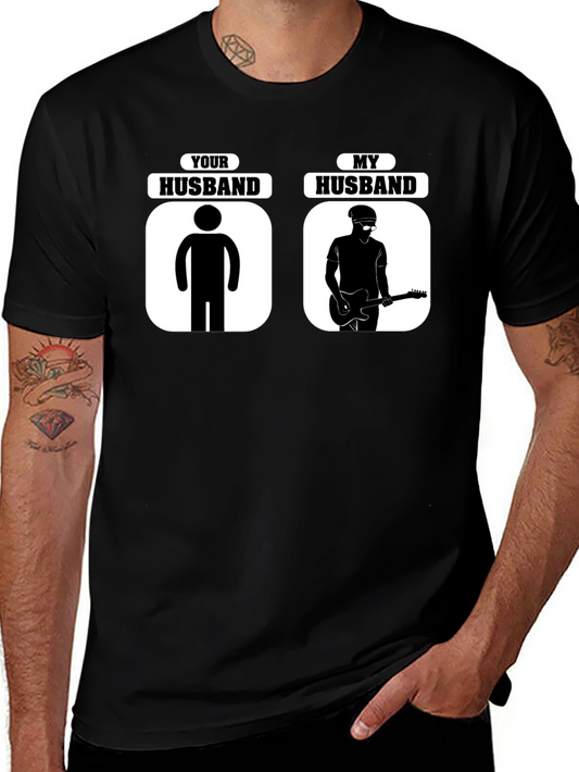 Humorous Your Husband vs. My Husband Graphic T-Shirt